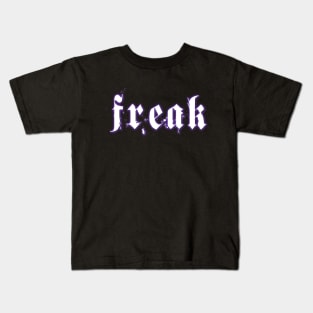 freak Kids T-Shirt